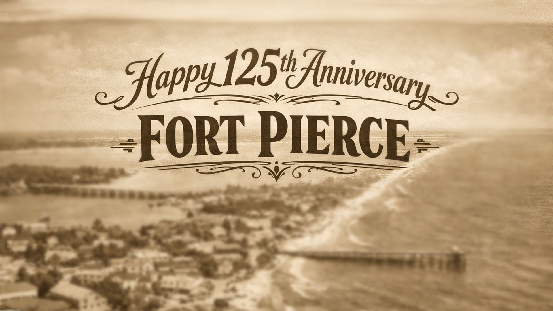 City of Fort Pierce - 125 years